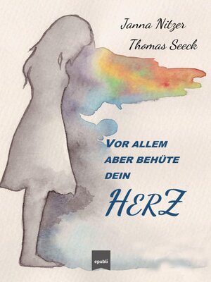 cover image of Vor allem aber behüte dein Herz